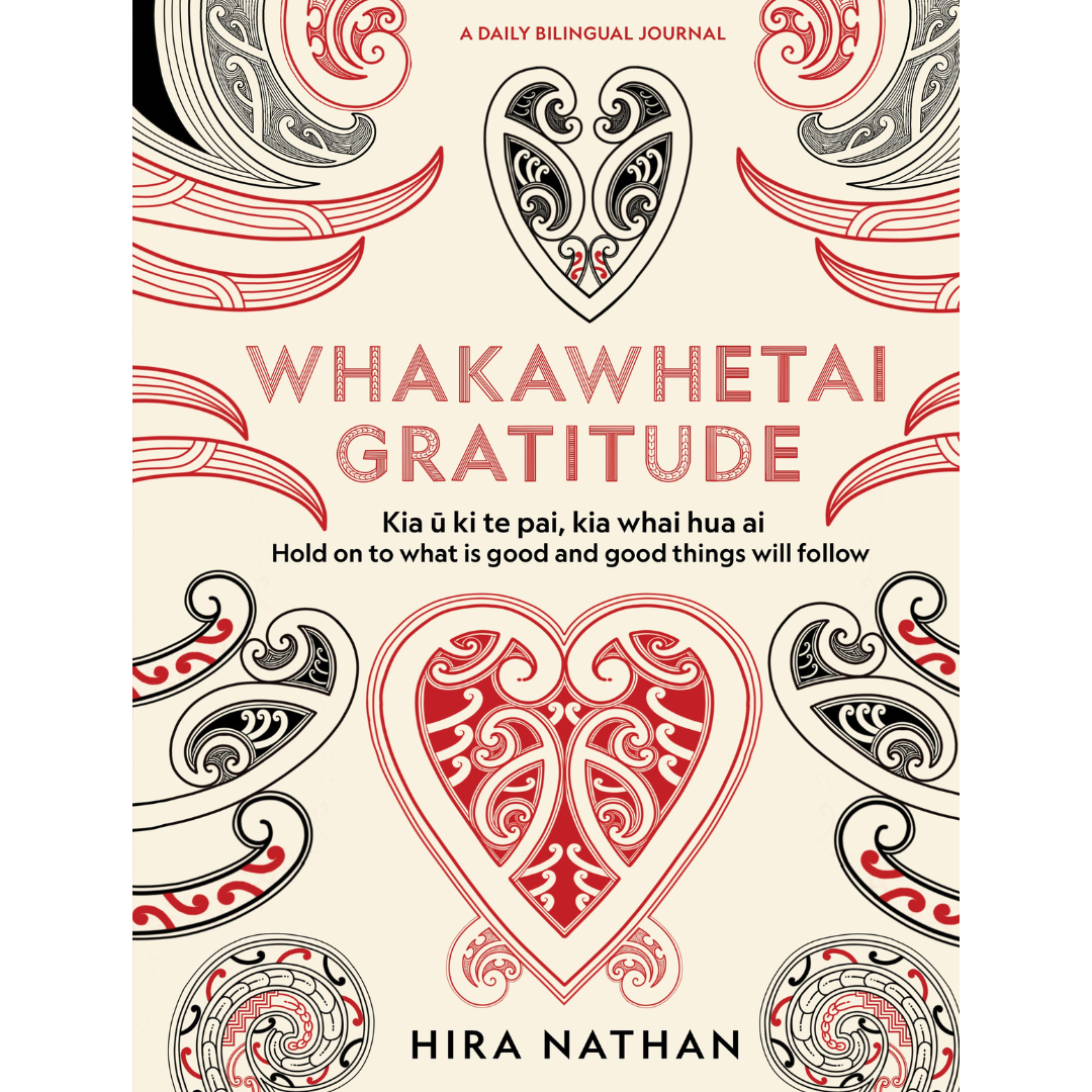 Whakawhetai: Gratitude: A Daily Bilingual Journal