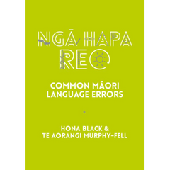 Nga Hapa Reo Ngā Hapa Reo : Common Māori Language Error