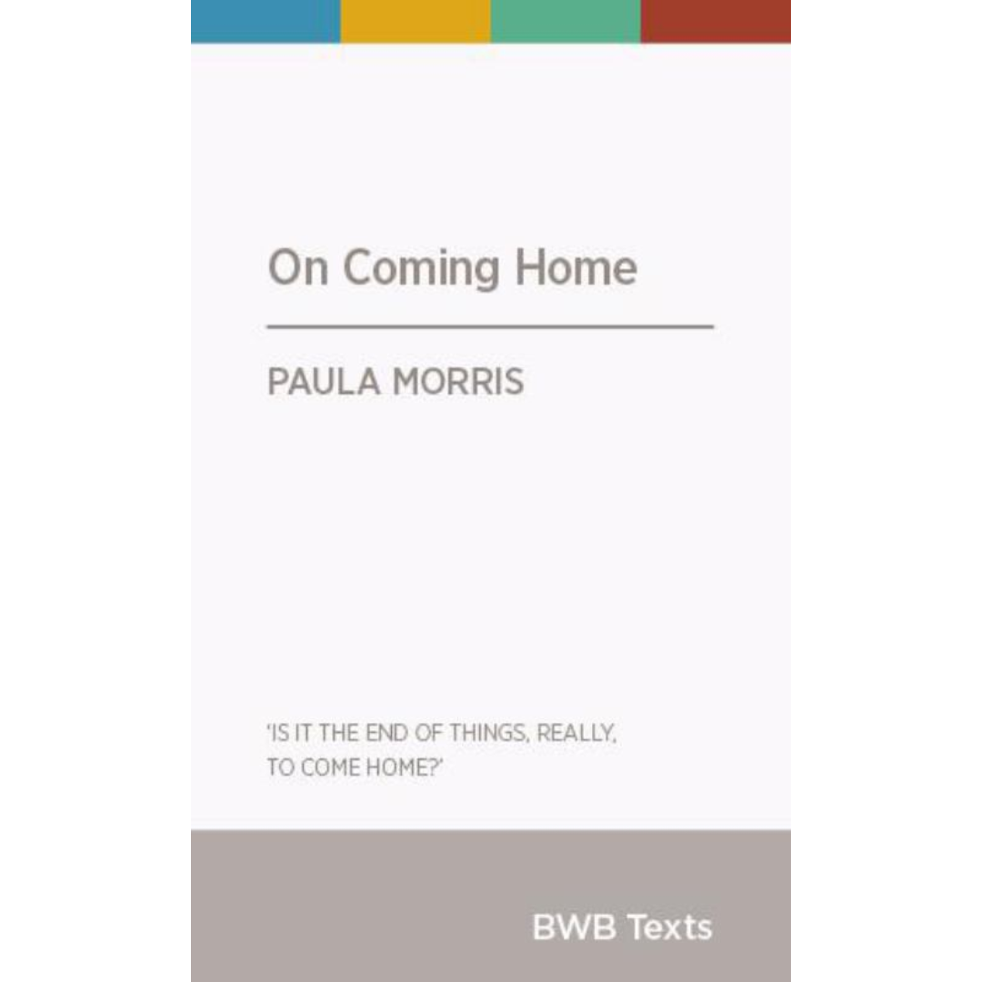 On Coming Home (BWB Texts)