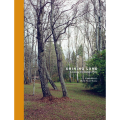 Shining Land: Looking for Robin Hyde (Korero Series)